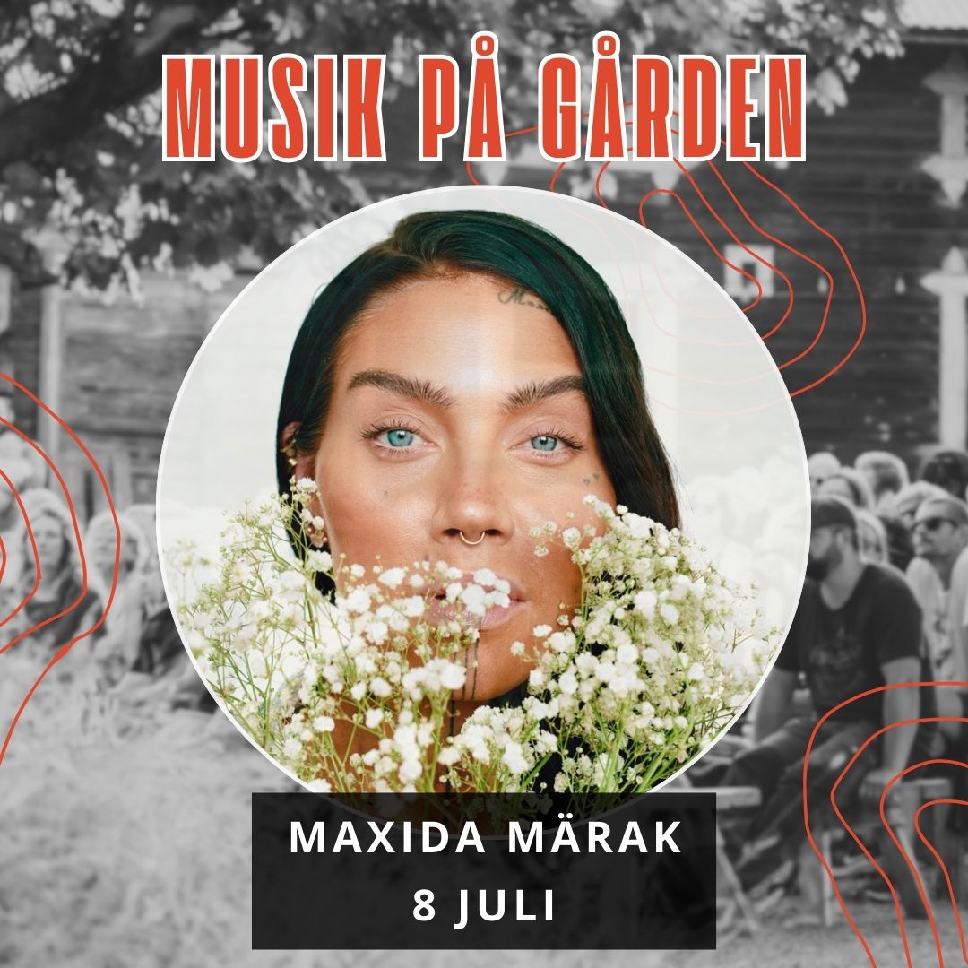 musik-pa-garden-2026 Maxida Märak Musik på Gården: Maxida Märak